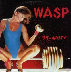 WASP : 9.5. - N.A.S.T.Y.